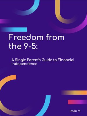 cover image of Freedom from the 9-5